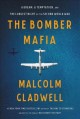 Go to record The Bomber Mafia : a dream, a temptation, and the longest ...