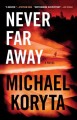 Never far away : a novel  Cover Image