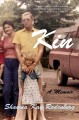 Go to record Kin : a memoir