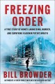 Freezing order : a true story of money laundering, murder, and surviving Vladimir Putin's wrath  Cover Image