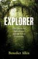 Explorer : the quest for adventure and the great unknown  Cover Image