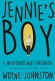 Go to record Jennie's boy : a Newfoundland childhood