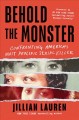Behold the monster : confronting America's most prolific serial killer  Cover Image