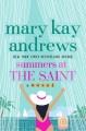 Summers at the Saint : a novel  Cover Image