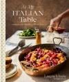 Go to record At my Italian table : family recipes from my cucina to yours