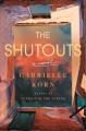 The Shutouts A Novel. Cover Image