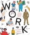 Work: Interviews with People Doing Jobs They Love. Cover Image