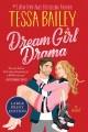 Dream Girl Drama A Novel. Cover Image