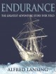 Endurance : The Greatest adventure story ever told. Cover Image