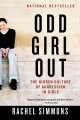 Go to record Odd girl out : The hidden culture of agression in girls.