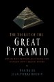 Go to record The secret of the great pyramid : how one man's obsession ...