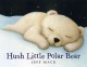 Hush little polar bear  Cover Image