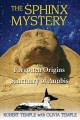 Go to record The Sphinx mystery : the forgotten origins of the sanctuar...