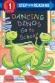 Dancing dinos go to school. Cover Image