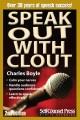 Go to record Speak out with clout